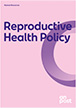 Reproductive Health Policy