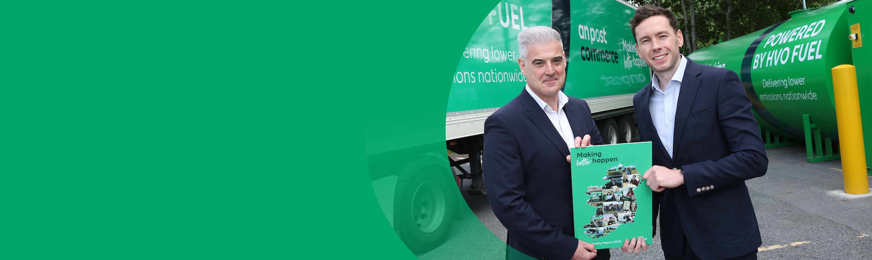 An Post currently has more than 200 HGVs in operation and is changing to fossil free, HVO, fuel to support its 50% emissions reduction target by the end of 2025